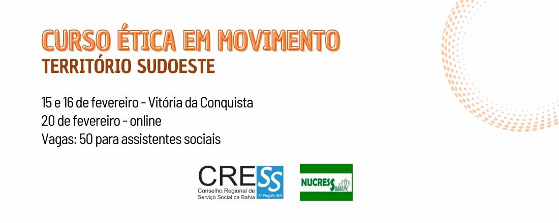 Curso Ética em Movimento Território de Identidade do Sudoeste da Bahia