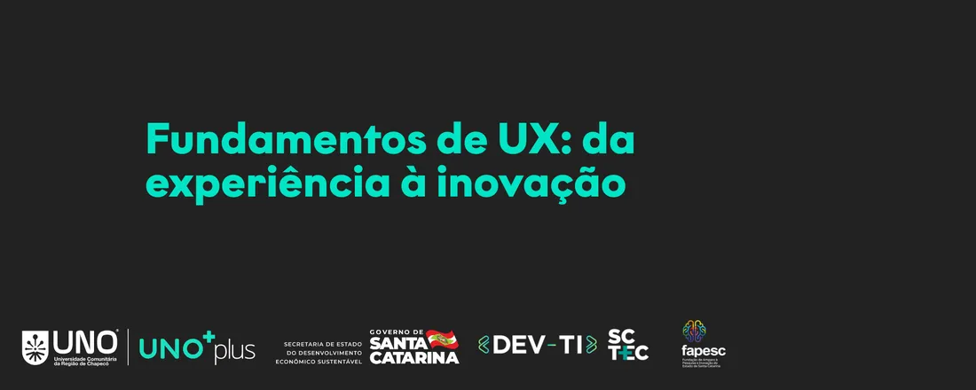 Fundamentos de UX: da experiência à inovação - 20 horas
