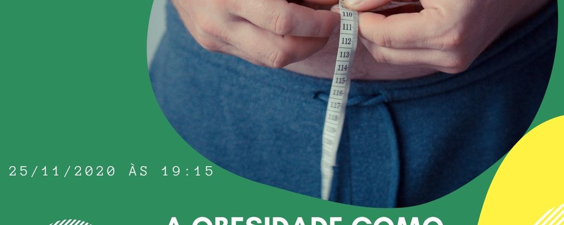 Simpósio Obesidade como Doença Crônica e necessidade de Mudanças no Estilo de Vida