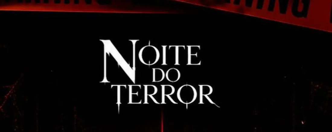 NOITE DO TERROR
