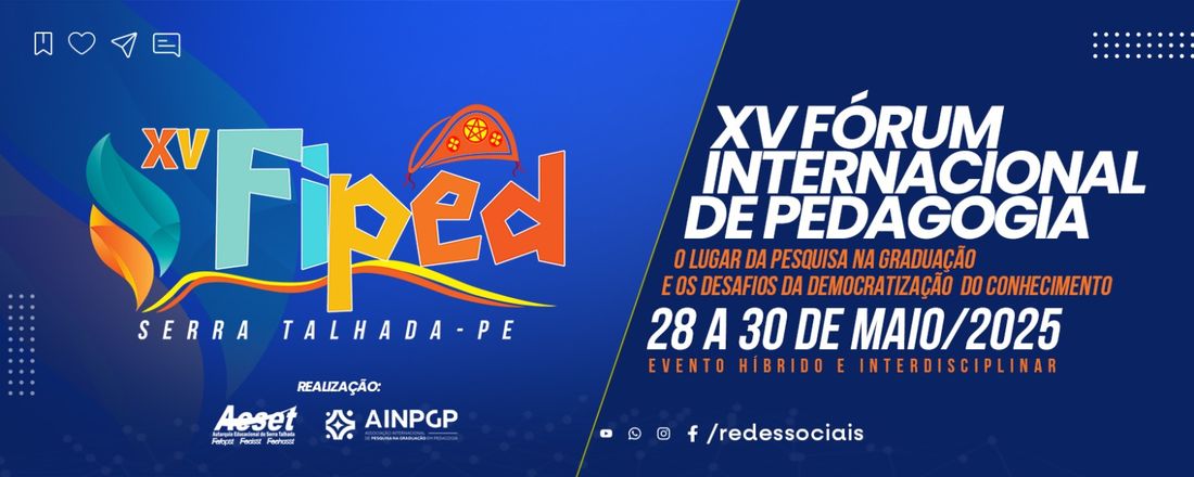 XV FÓRUM INTERNACIONAL DE PEDAGOGIA – XV FIPED