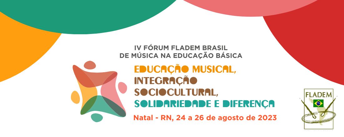 IV Fórum Fladem Brasil de Música na Educação Básica