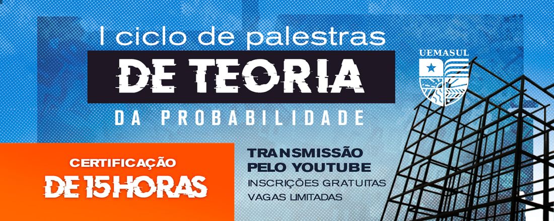 I Ciclo de Palestras da Teoria da Probabilidade