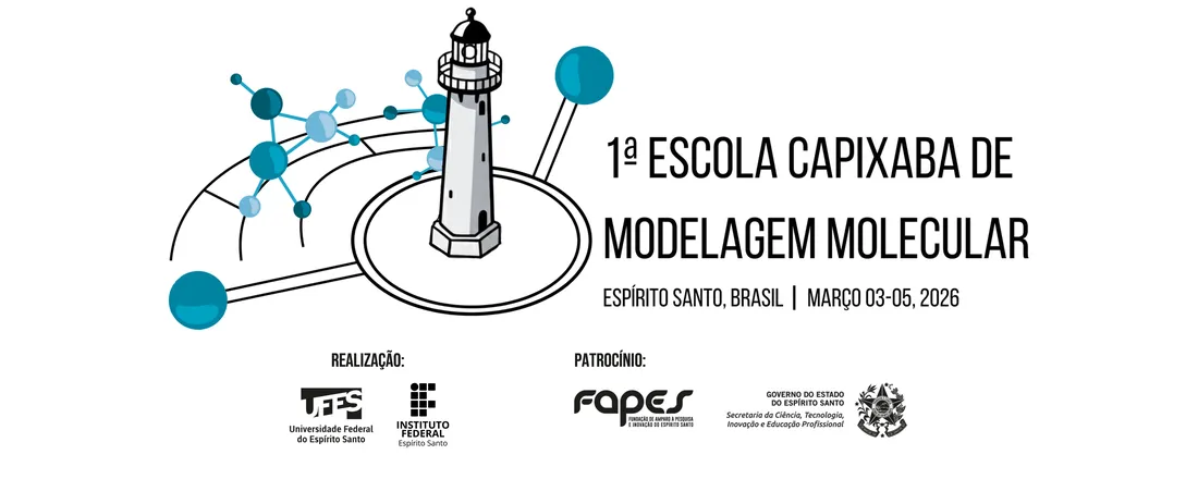 1ª Escola Capixaba de Modelagem Molecular - ECAMM