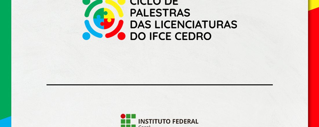 Ciclo de Palestras das Licenciaturas do IFCE Cedro