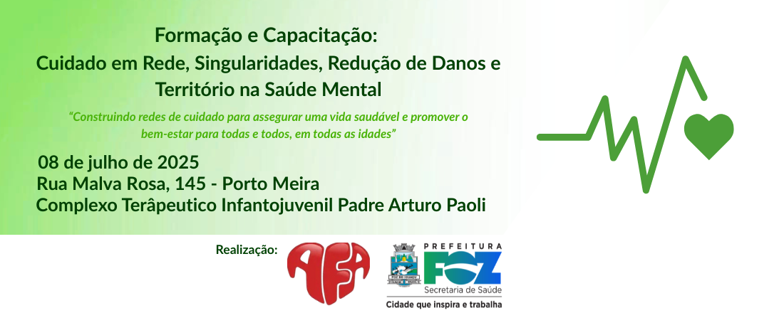Formação e Capacitação: Cuidado em Rede, Singularidades, Redução de Danos e Território na Saúde Mental