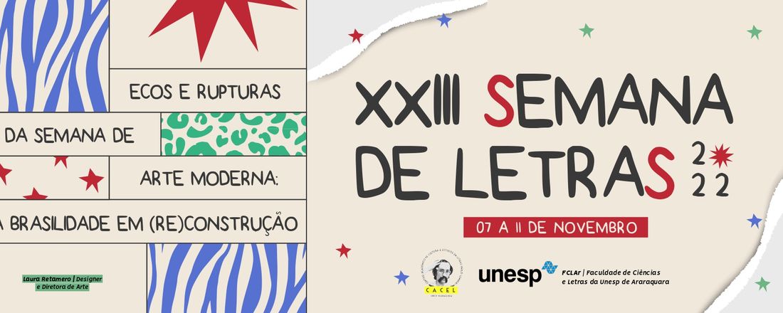 XXIII Semana de Letras - Ecos e rupturas da Semana de Arte Moderna: a brasilidade em (re)construção