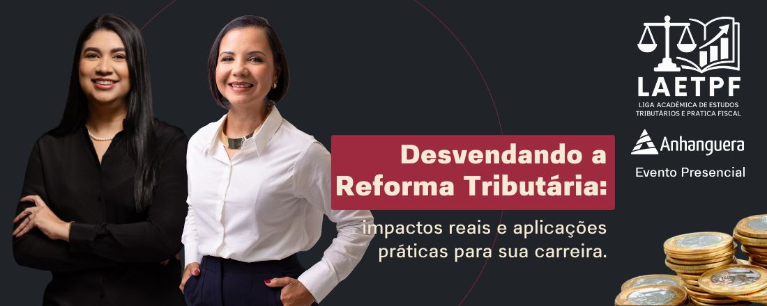 Desvendando a Reforma Tributária