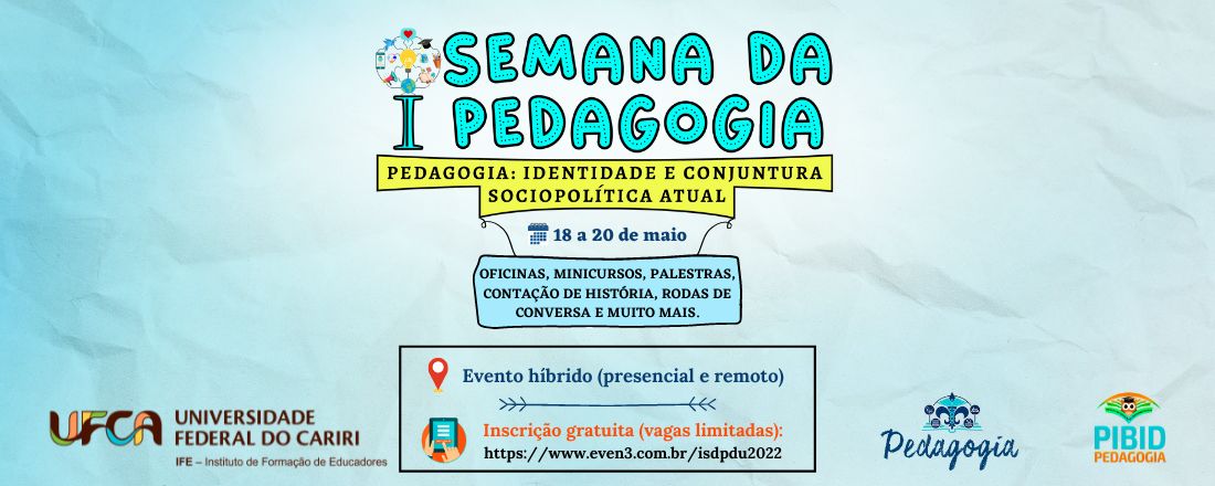 I Semana da Pedagogia da UFCA