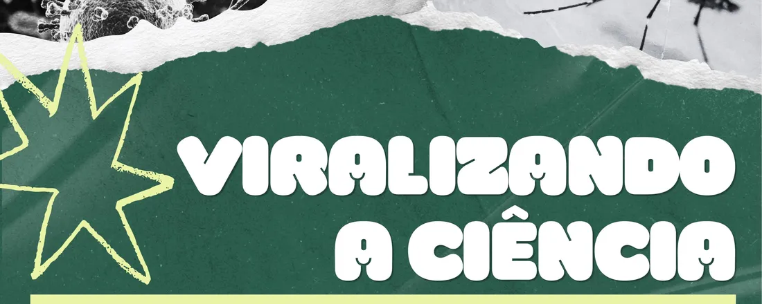 Viralizando a ciência - II edição