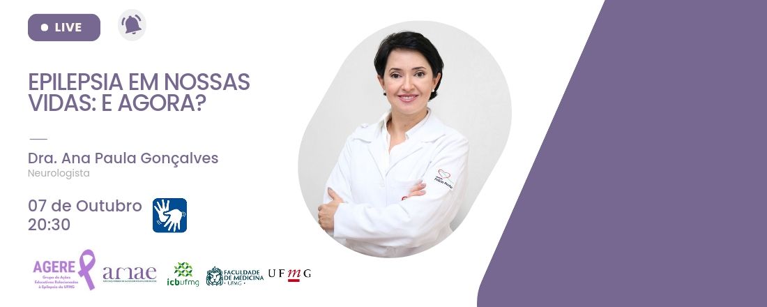 LIVE com Dra. Ana Paula Gonçalves - Epilepsia em nossas vidas. E agora?