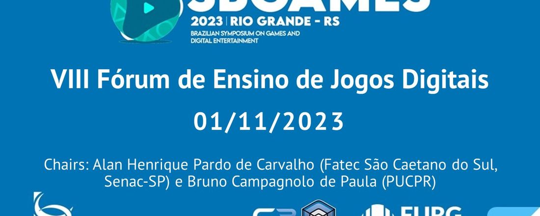 VIII Fórum de Ensino de Jogos Digitais