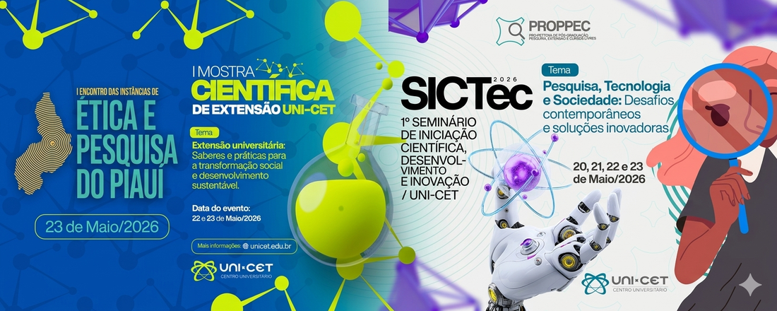 I Seminário de Iniciação Científica, Desenvolvimento Tecnológico e Inovação (SICTec), I Mostra Científica de Extensão e I Encontro das Instâncias de Ética e Pesquisa do Piauí (ENIEPPI)