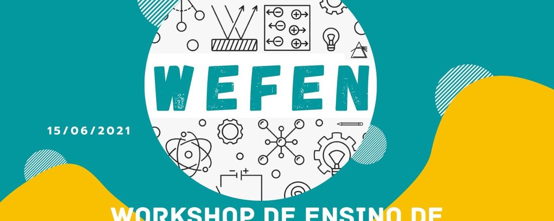 WORKSHOP DE ENSINO DE FÍSICA NAS ENGENHARIAS