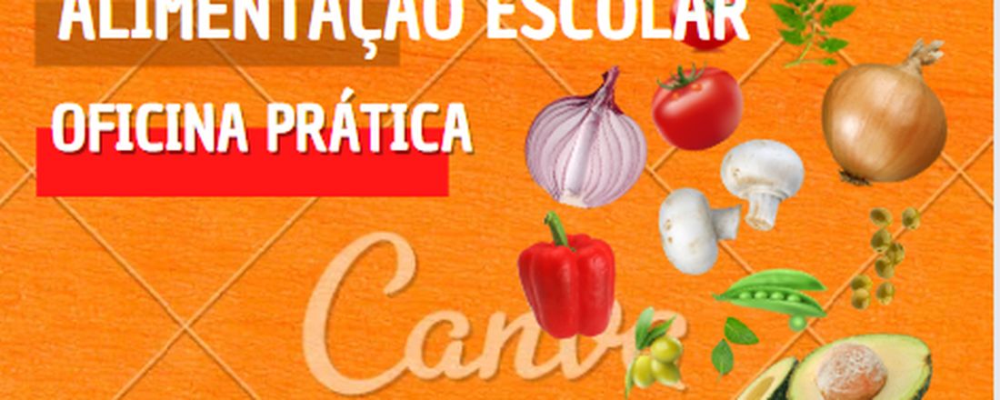 BOAS PRÁTICAS NA ALIMENTAÇÃO ESCOLAR CMEI (9M)