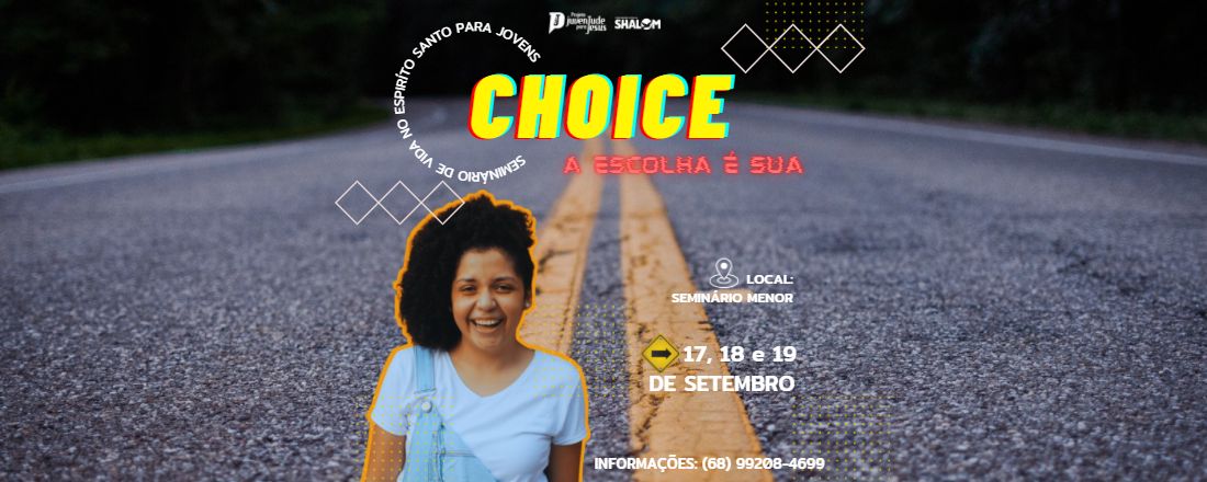 CHOICE: A Escolha é Sua