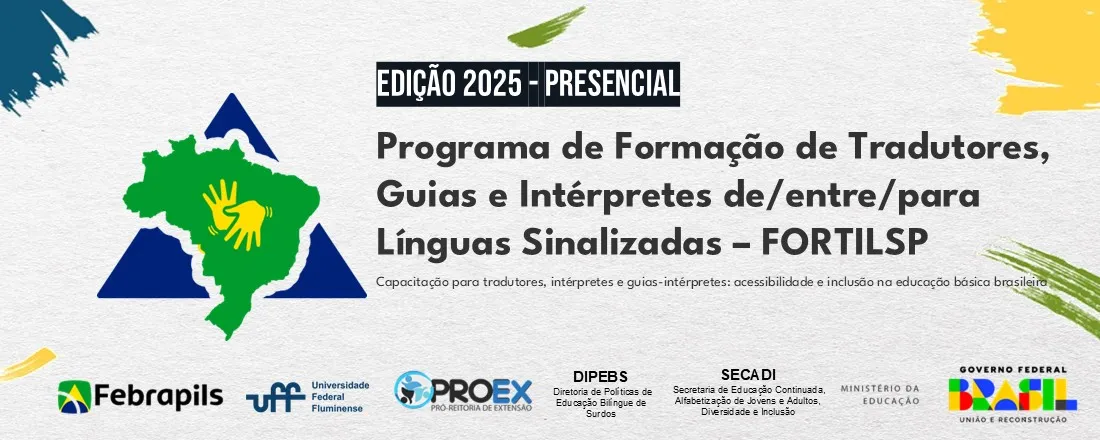 Programa de Formação de Tradutores, Guias e Intérpretes entre Línguas Sinalizadas - FORTILSP