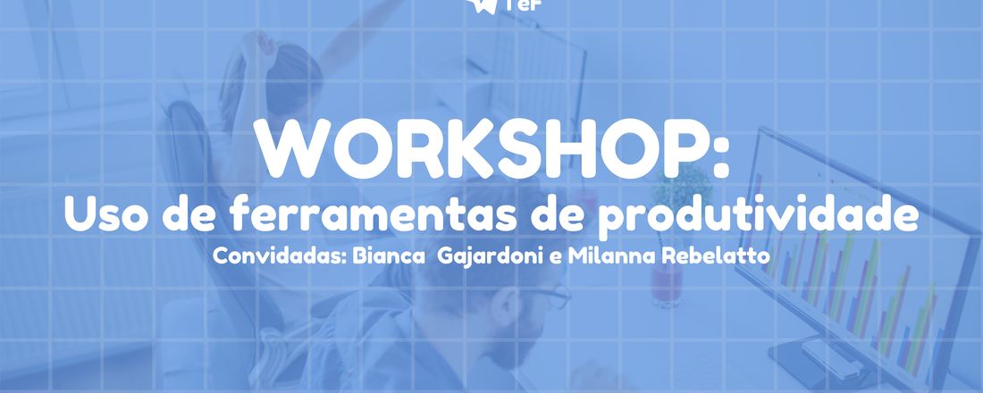 Workshop de Ferramentas Miro, Trello e Planilhas