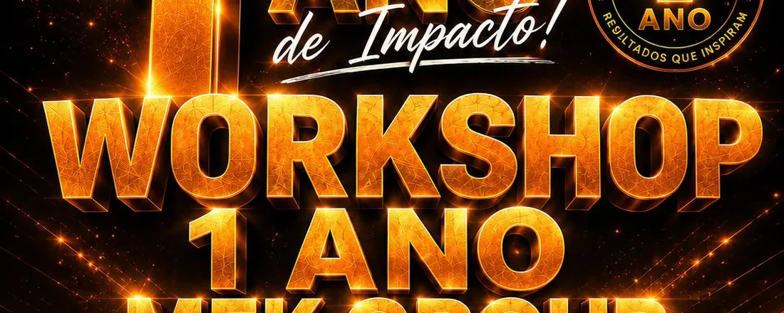Workshop 1 Ano MEK GROUP – Conhecimento que Transforma