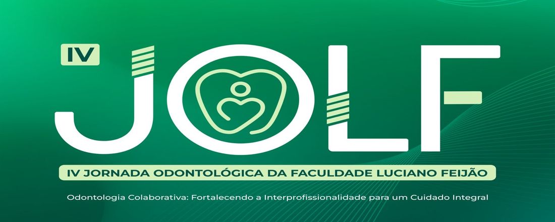 IV Jornada Odontológica da Faculdade Luciano Feijão