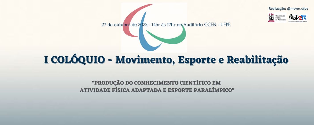 I Colóquio - Movimento, Esporte e Reabilitação