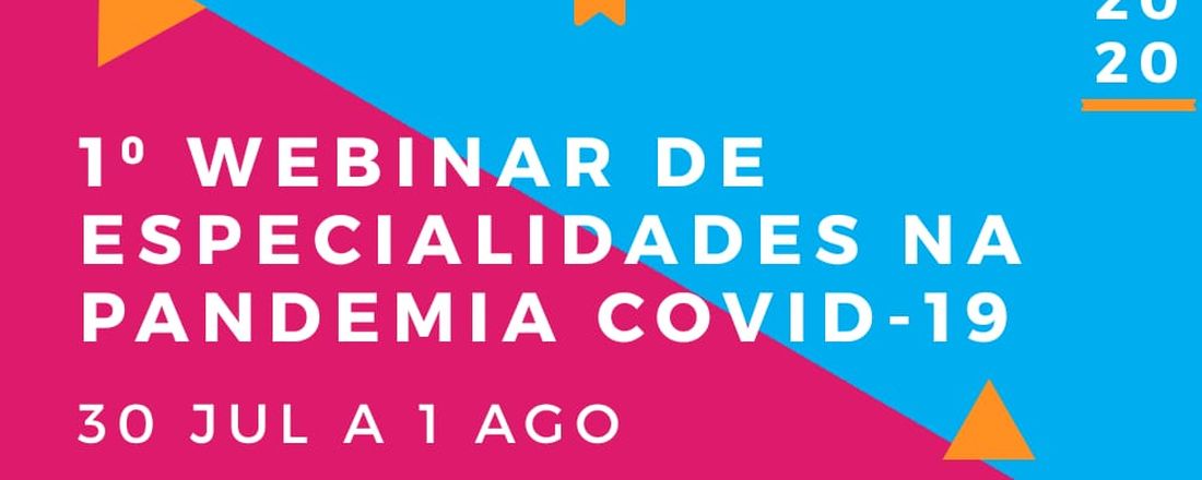 Webinar de Especialidades na Pandemia do Covid-19