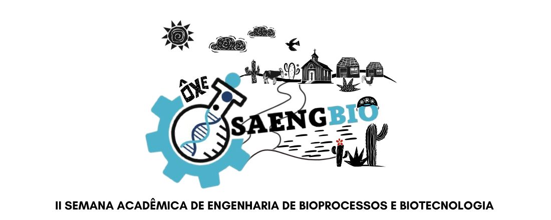 II SAENGBIO - SEMANA ACADÊMICA DE ENGENHARIA DE BIOPROCESSOS E BIOTECNOLOGIA