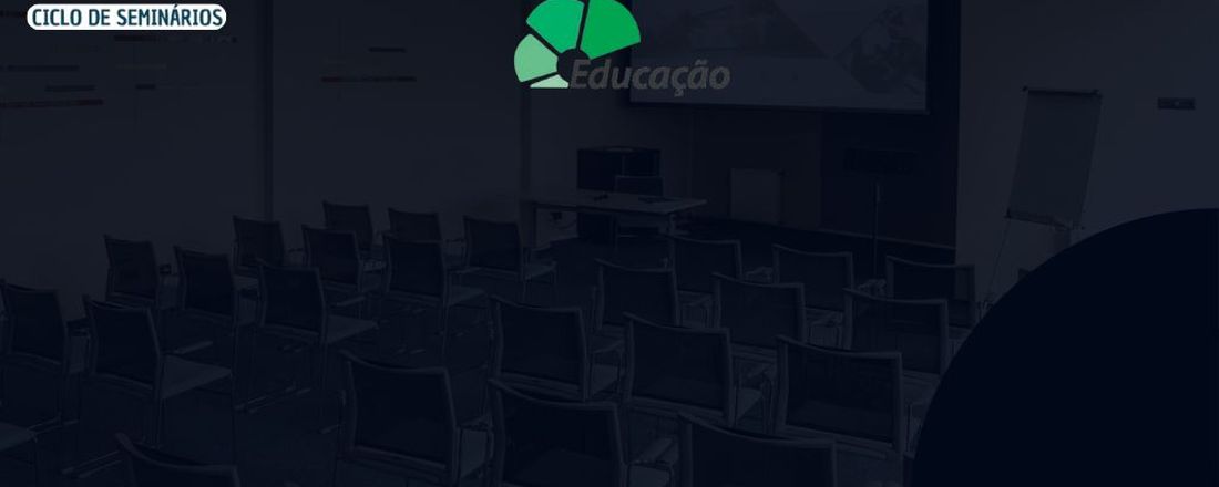 49º Ciclo de Seminários em Ensino de Ciências, Matemática e Educação Ambiental