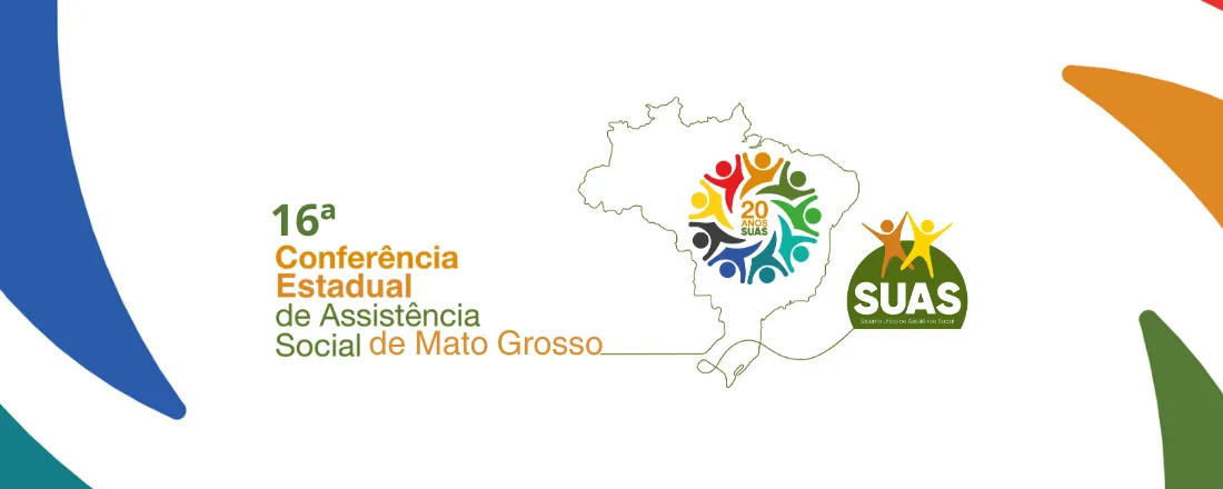 16ª CONFERÊNCIA ESTADUAL DE ASSISTÊNCIA SOCIAL