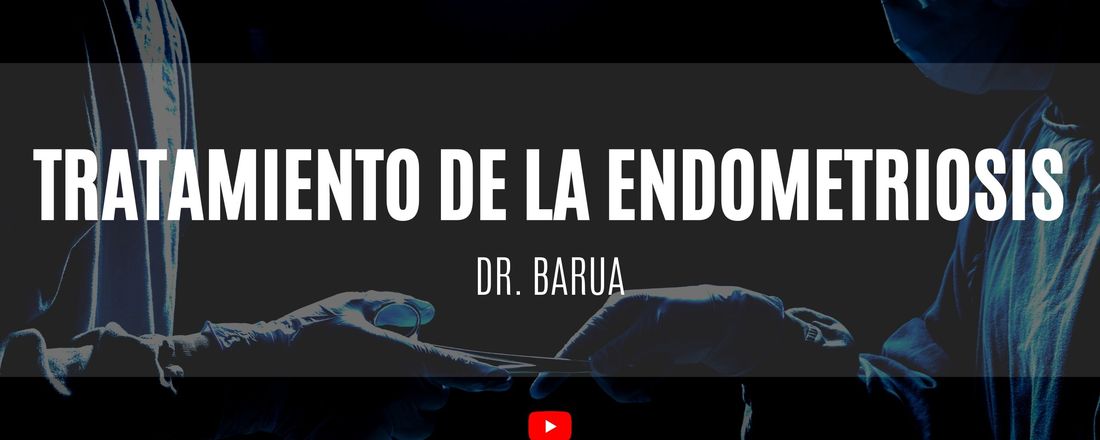 Clase abierta: Tratamiento Quirúrgico de la endometriosis