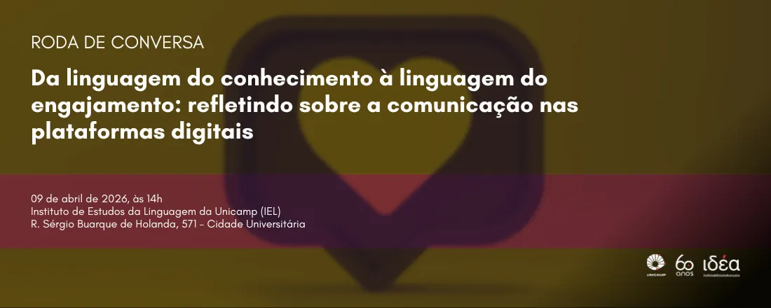 Roda de conversa: "Da linguagem do conhecimento à linguagem do engajamento: refletindo sobre a comunicação nas plataformas digitais"
