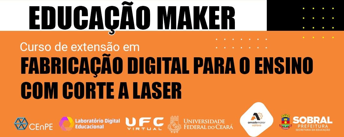 Curso de Extensão em Fabricação Digital para o Ensino com Corte a Laser