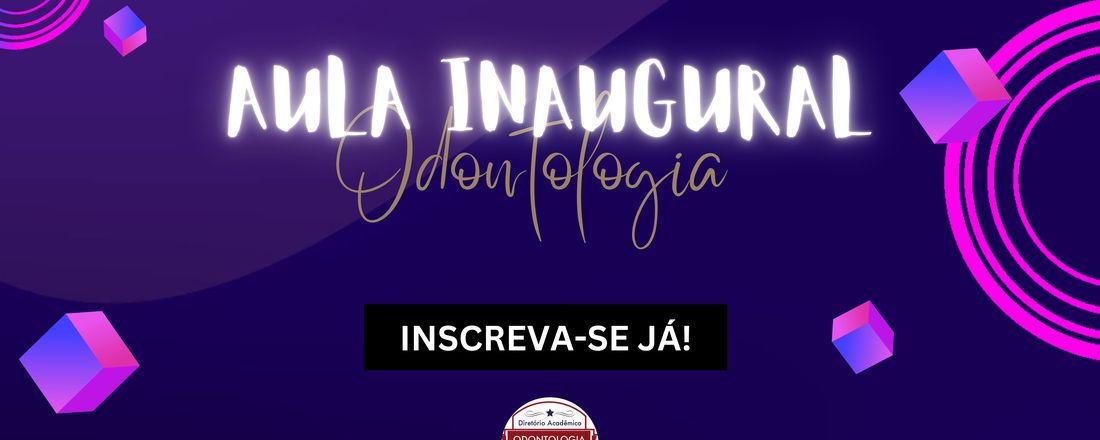 Aula Inaugural Odontologia - Edição especial 15 anos 1º turma de Odontologia UFN