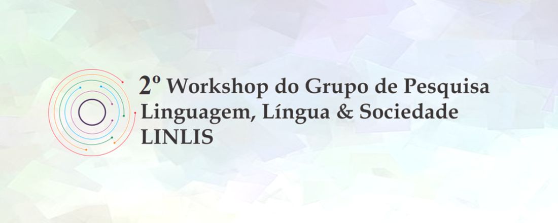 2º Workshop do Grupo de Pesquisa LINLIS