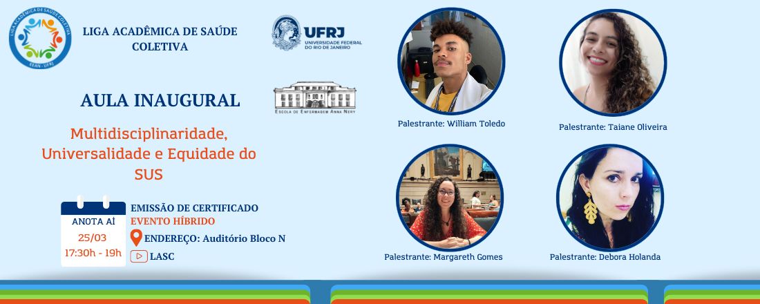 Aula Inaugural LASC 24.1 - Multidisciplinaridade, Universalidade e Equidade do SUS