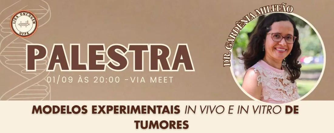 Palestra: Modelos Experimentais In Vivo e In Vitro de Tumores