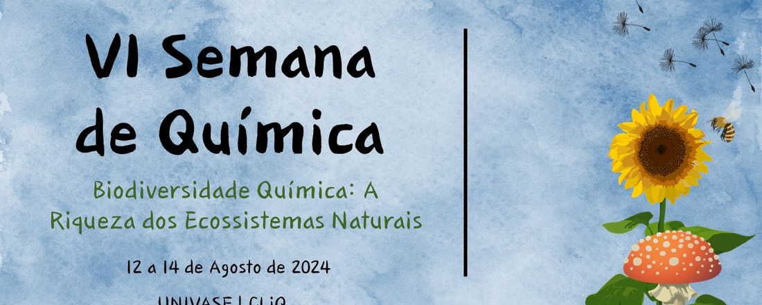 VI SEMANA DE QUÍMICA DA UNIVASF