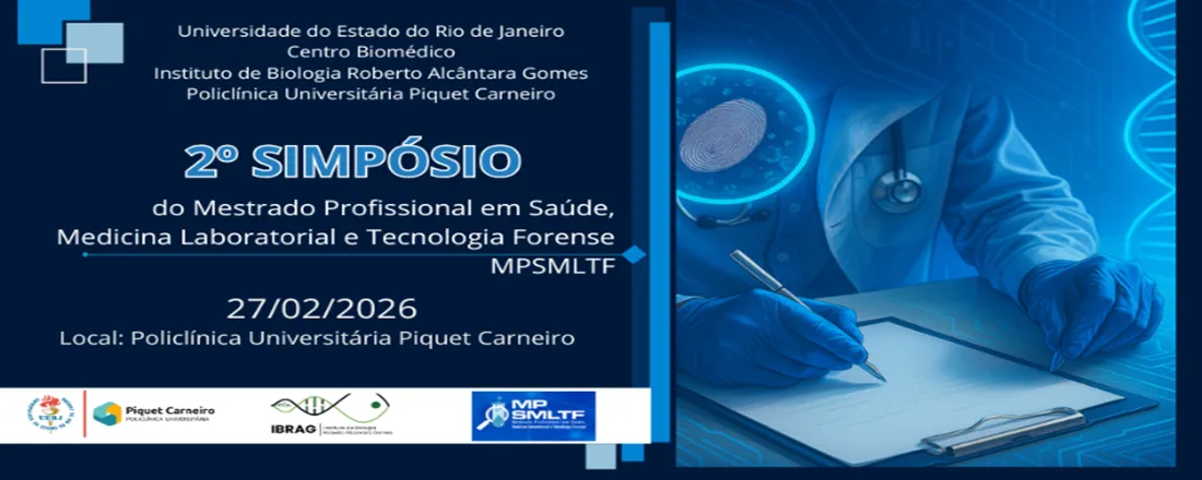 2º Simpósio do Mestrado Profissional em Saúde, Medicina Laboratorial e Tecnologia Forense da UERJ