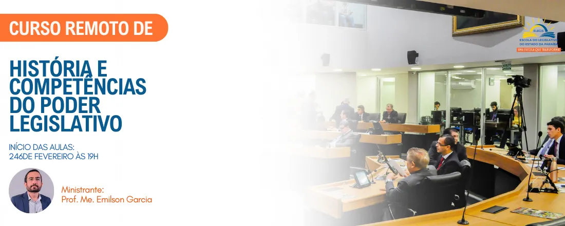 HISTÓRIA E COMPETÊNCIAS DO PODER LEGISLATIVO