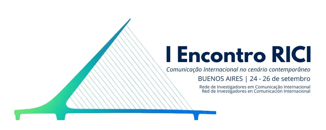 1° ERICI - Encontro da Rede de Investigadores em Comunicação Internacional