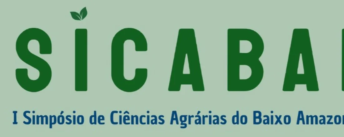 I SIMPÓSIO DE CIÊNCIAS AGRÁRIAS DO BAIXO AMAZONAS - SICABAM