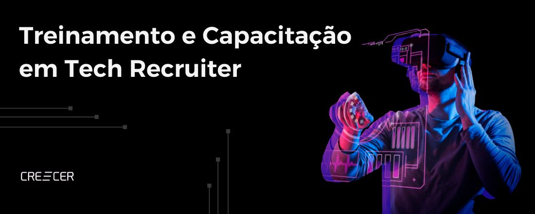 Treinamento e Capacitação em Tech Recruiter