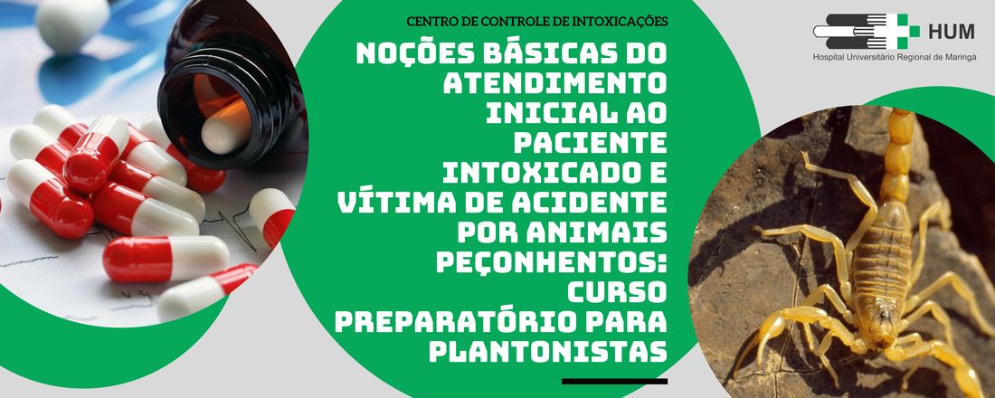 Noções Básicas do Atendimento Inicial ao Paciente Intoxicado e Vítima de Acidente por Animais Peçonhentos: Curso Preparatório para Plantonistas