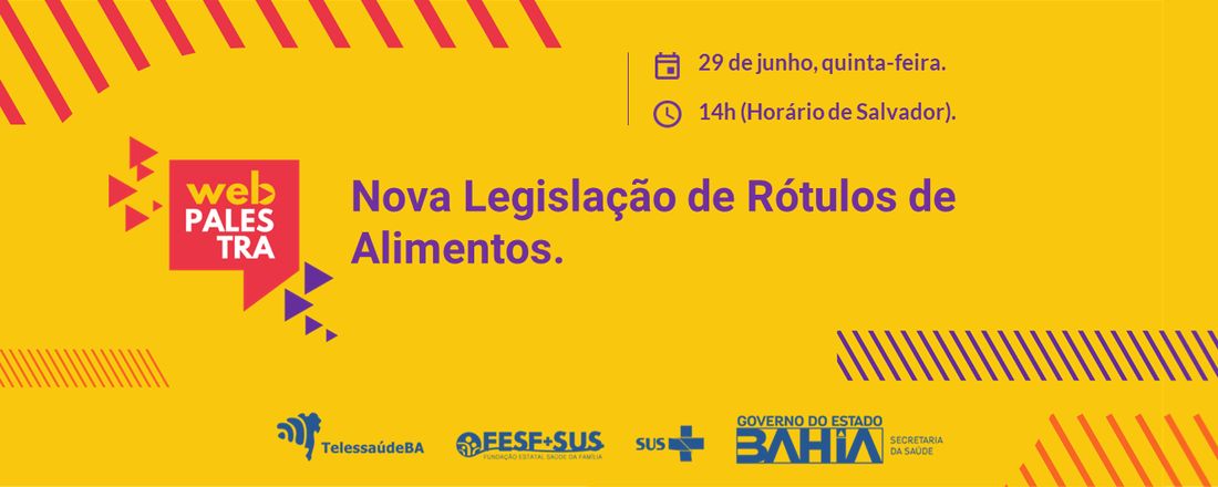 Webpalestra: Nova Legislação de Rótulos de Alimentos