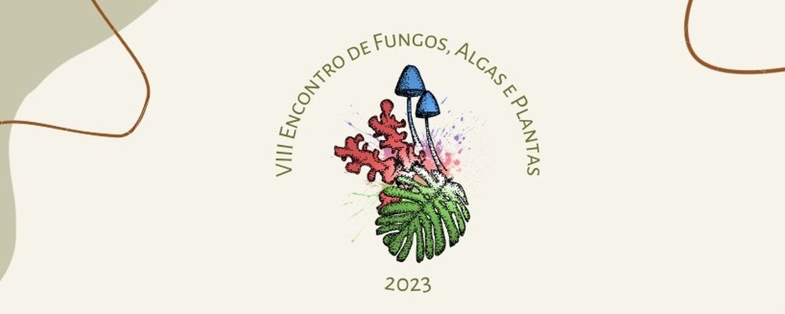 VIII Encontro de Fungos, Algas e Plantas