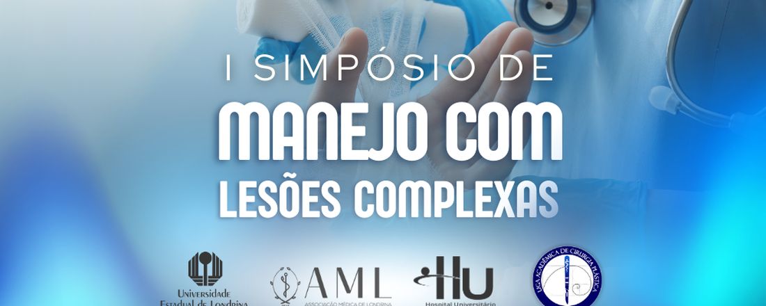 I SIMPÓSIO DE MANEJO COM LESÕES COMPLEXAS