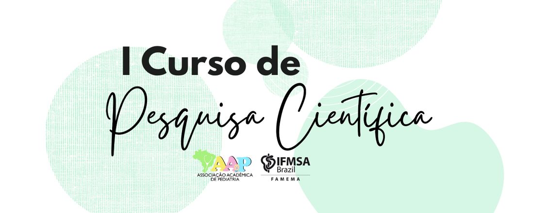 I Curso de Pesquisa Científica