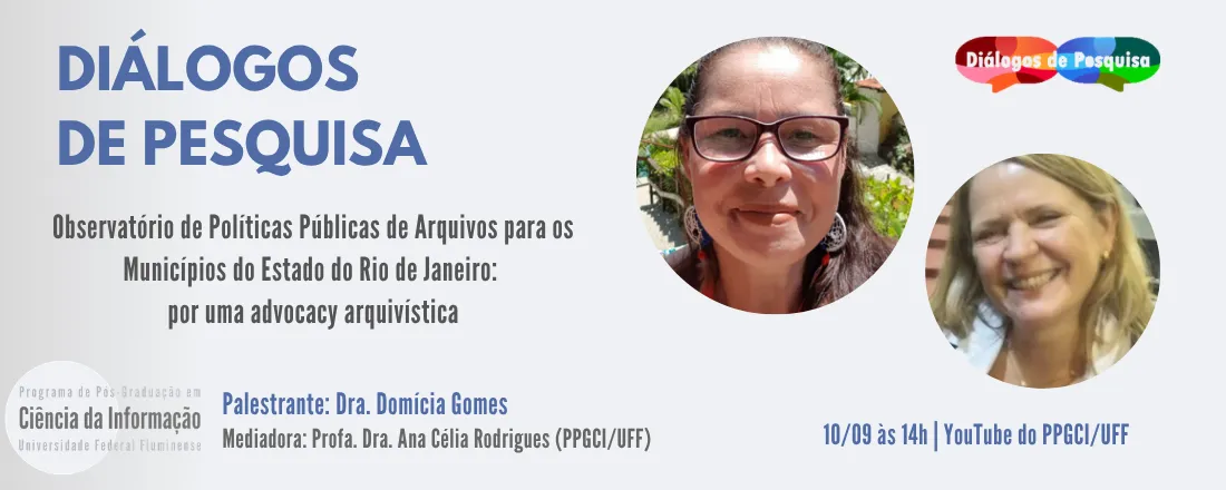 Diálogos de Pesquisa • Observatório de Políticas Públicas de Arquivos para os Municípios do Estado do Rio de Janeiro: por uma advocacy arquivística