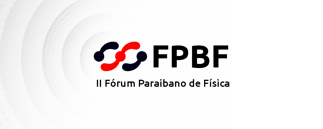 II Fórum Paraibano de Física (FPBF): inclusão, diversidade e universidade