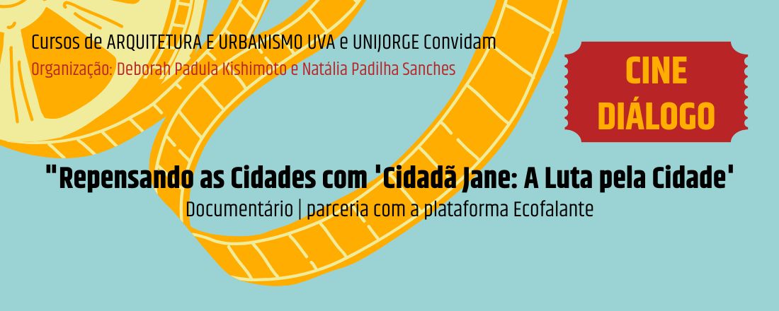 CINE DIÁLOGO - Cidadã Jane: A Luta pela Cidade | 7ª Mostra Ecofalante